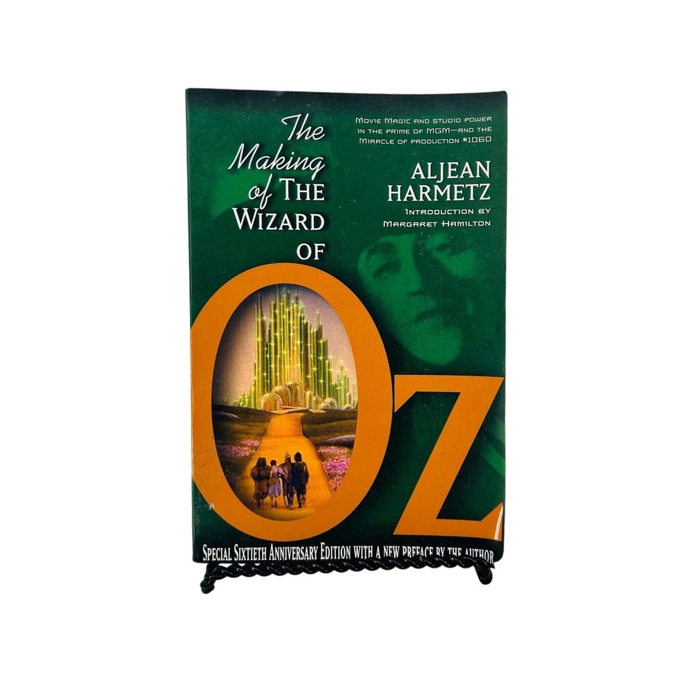The Making of The Wizard of Oz Aljean Harmetz 60th Anniversary Edition Paperback